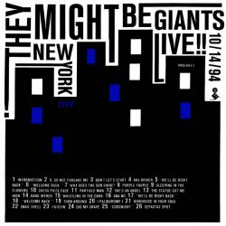 They Might Be Giants : Live!! New York City 10.14.94